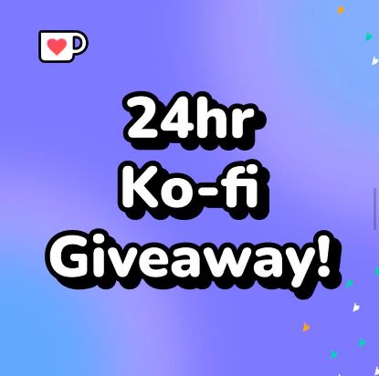 Picture of 24hr Ko-fi Giveaway!